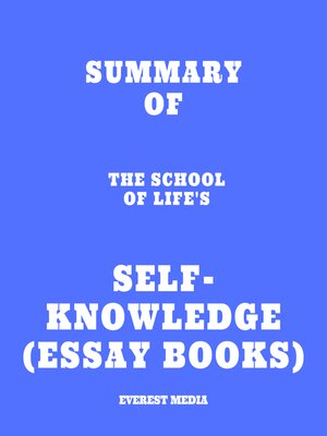 cover image of Summary of the School of Life's Self-Knowledge (Essay Books)